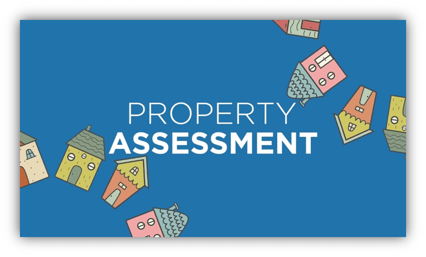 Property Assessment