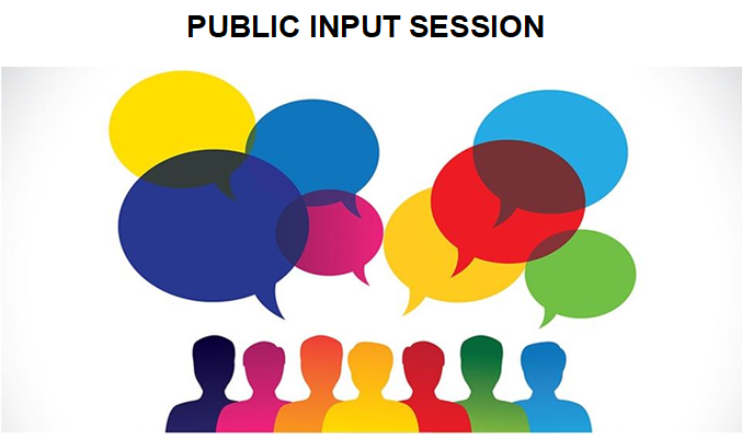 Public Input Session