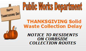 Trash Pickup Delay Thanksgiviing 2021